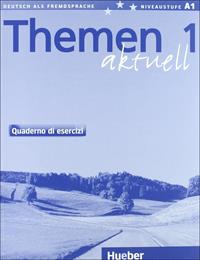 Themen aktuell. Kursbuch-Arbeitsbuch. Versione italiana. Con CD Audio. Vol. 1