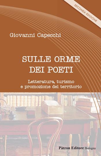 Sulle orme dei poeti. Letteratura, turismo e promozione del territorio