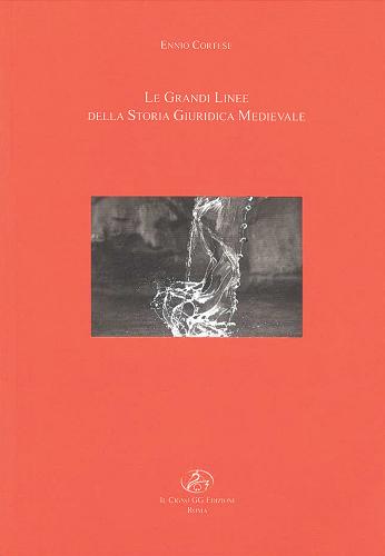 Le grandi linee della storia giuridica medievale